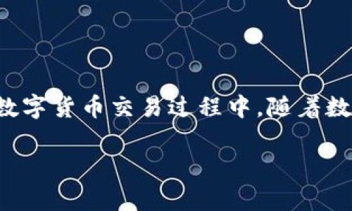 数字货币钱包地址是一个重要的概念,广泛应用于区块链技术和各种数字货币交易过程中。随着数字货币市场的不断发展,了解其基本概念和功能对用户来说尤为重要。
数字货币钱包地址的全面解析及其工作机制